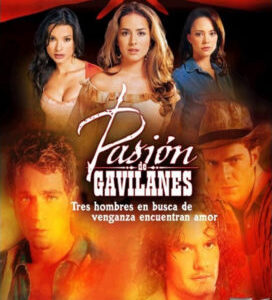 Pasión de Gavilanes (Hidden Passion) (2003) – Spanish Language Telenovela – HD Streaming with English Subtitles
